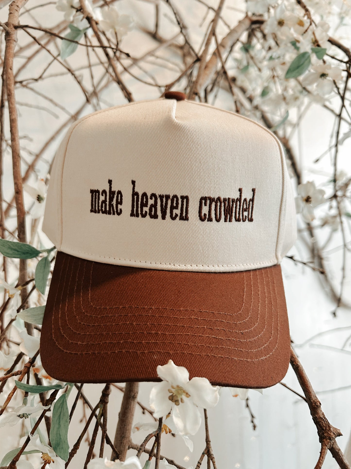 Make Heaven Crowded Hat
